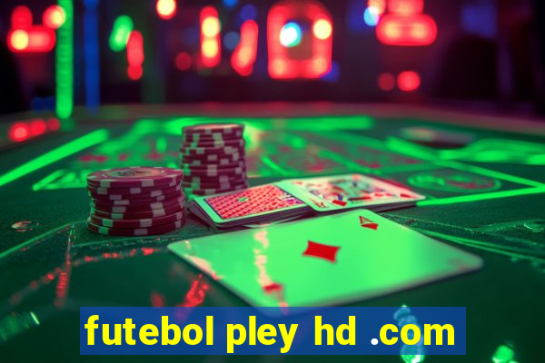 futebol pley hd .com